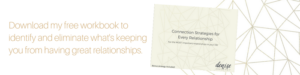 Workbook - Connection Strategies for Every Relationship