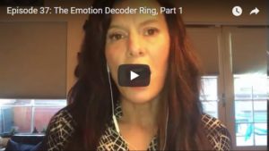 Episode 37: The Emotion Decoder Ring, by Denise Onofrey, Relationship Strategist in Denver, CO.
